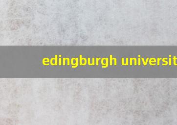 edingburgh university